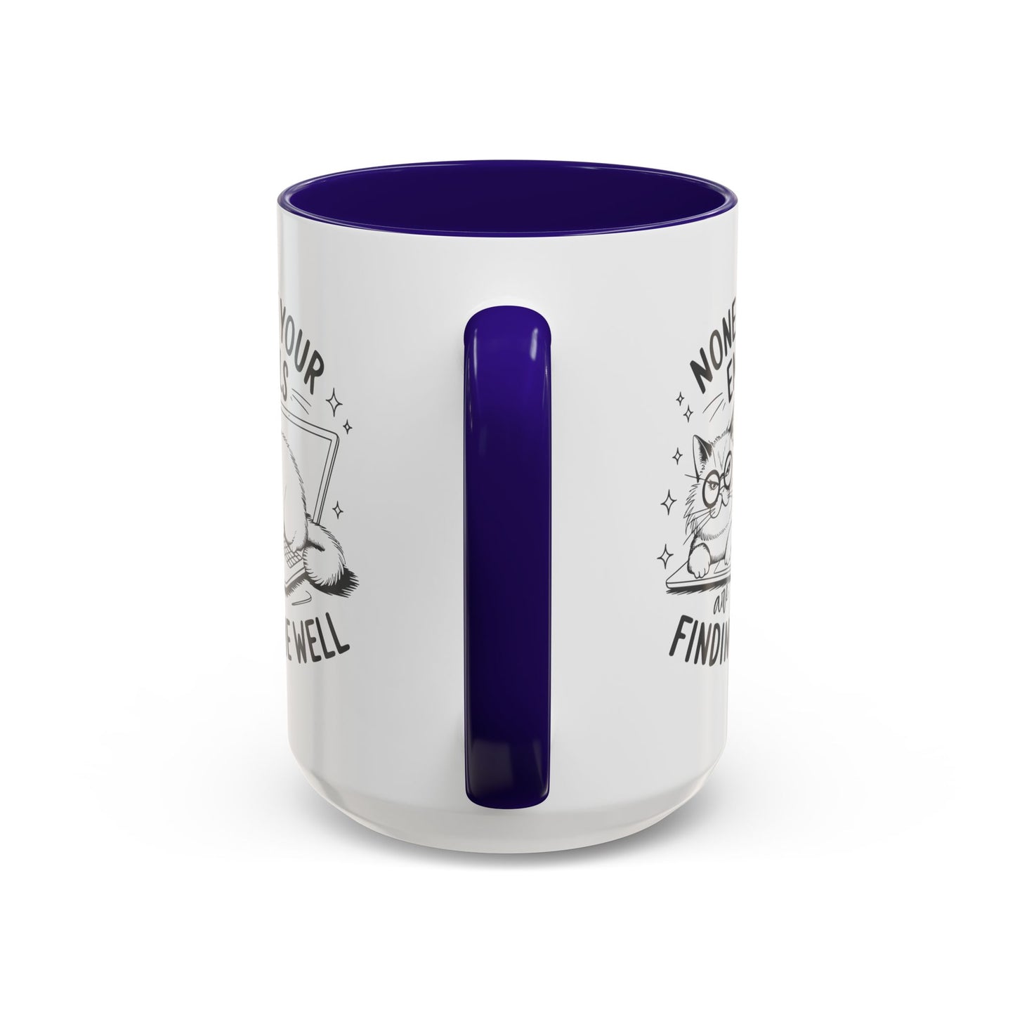 Sarcastic Kitty Mug (11oz, 15oz)