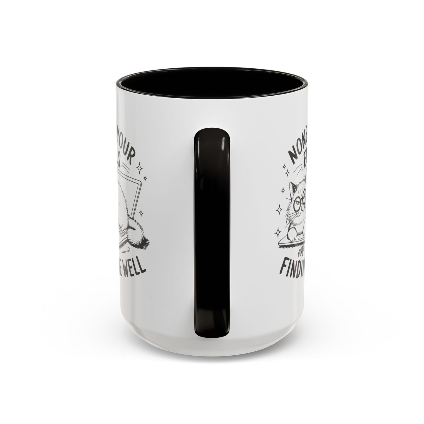 Sarcastic Kitty Mug (11oz, 15oz)