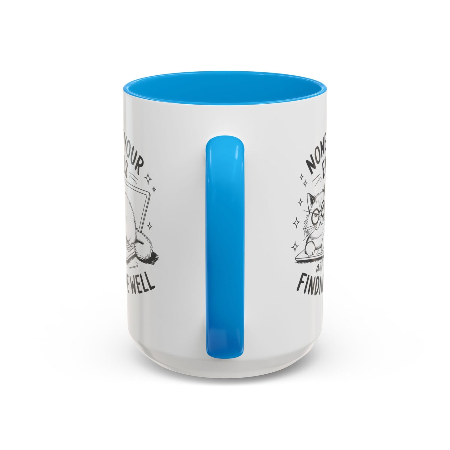 Sarcastic Kitty Mug (11oz, 15oz)