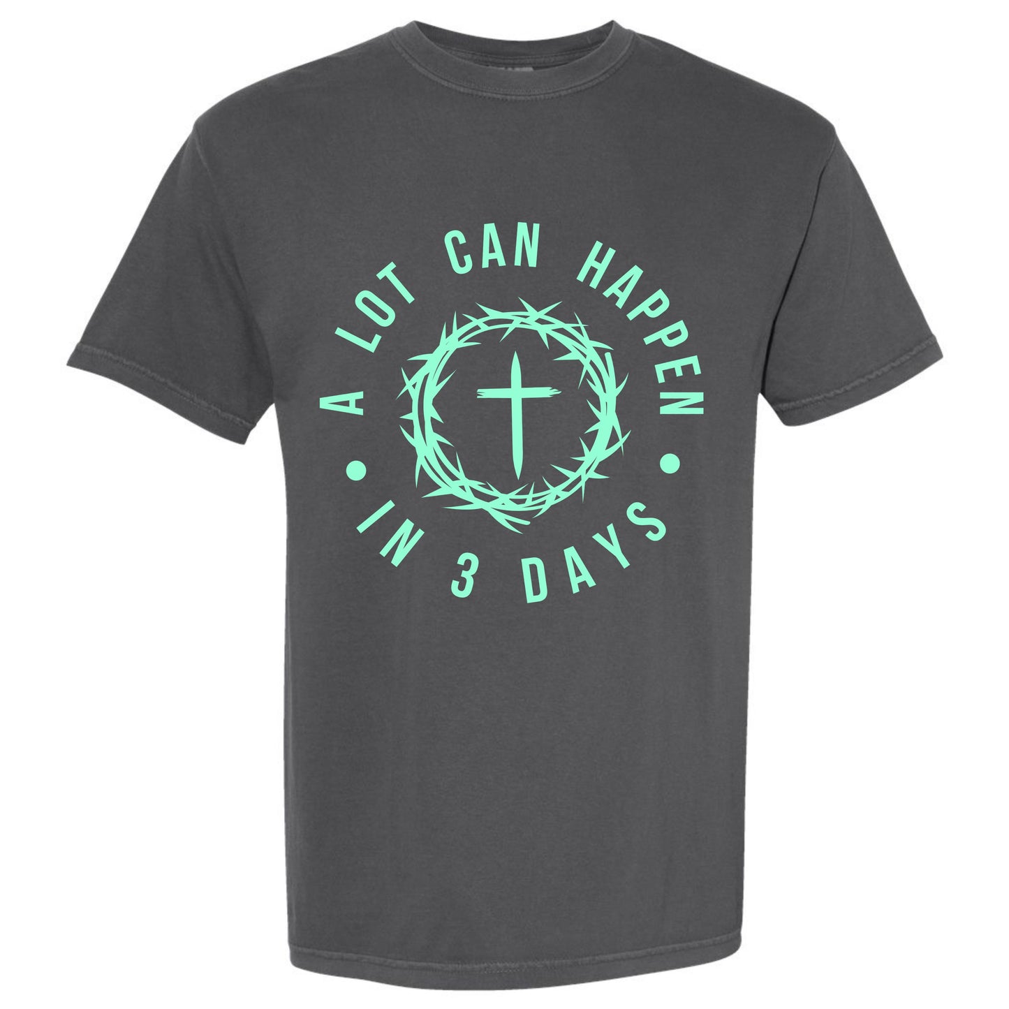 A Lot Can Happen In 3 Days T-shirt
