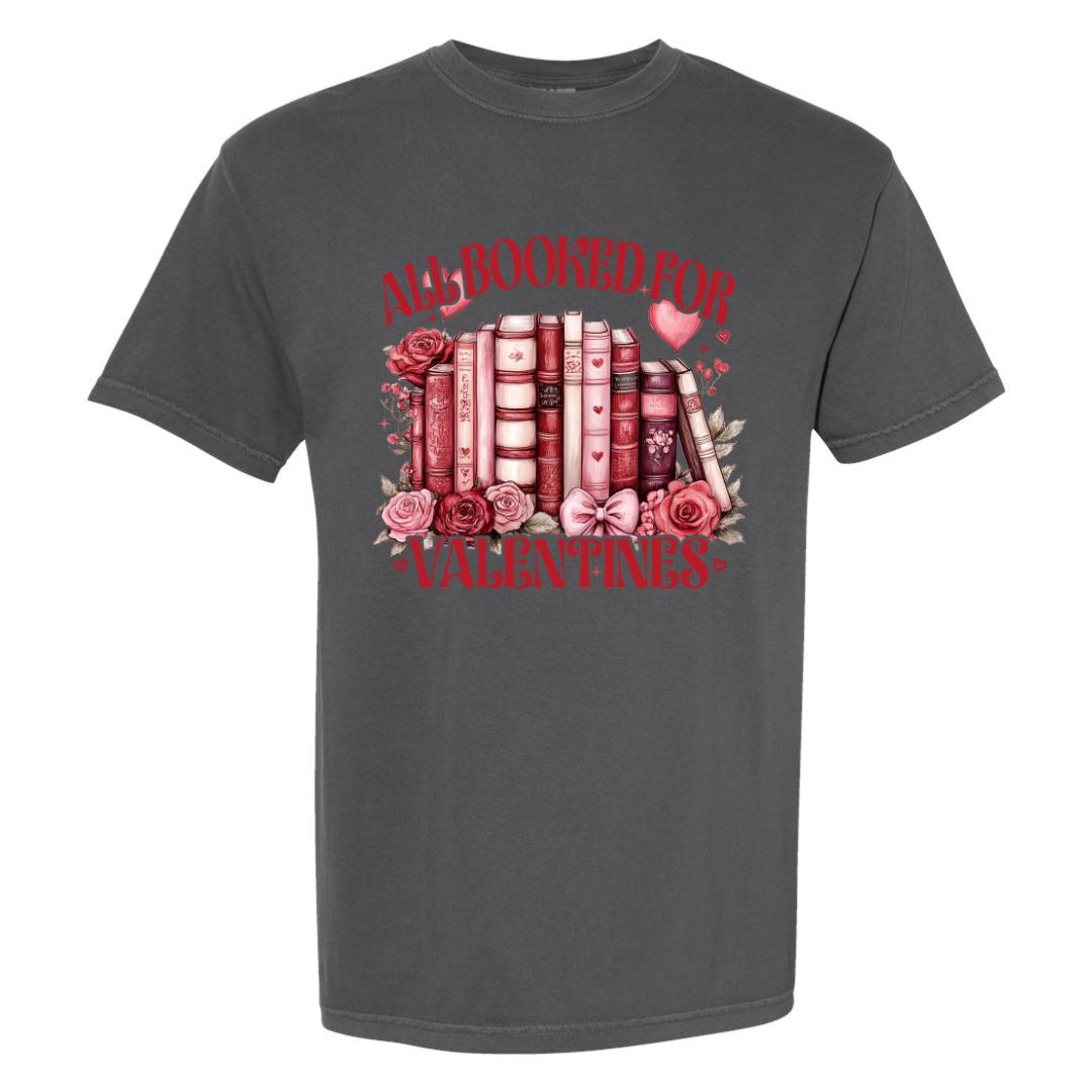 All Booked for Valentines T-shirt