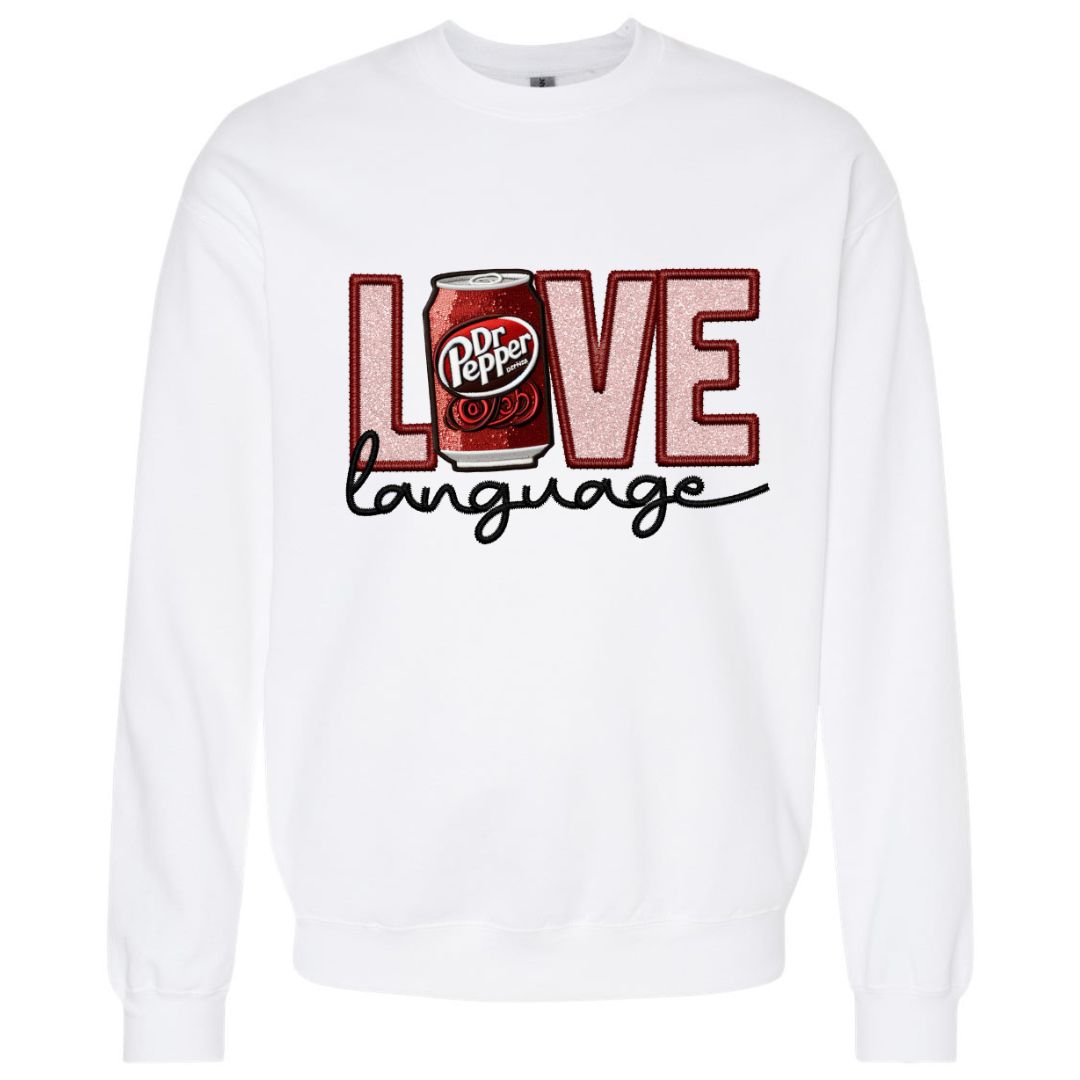 Dr Pepper Love Language Sweatshirt