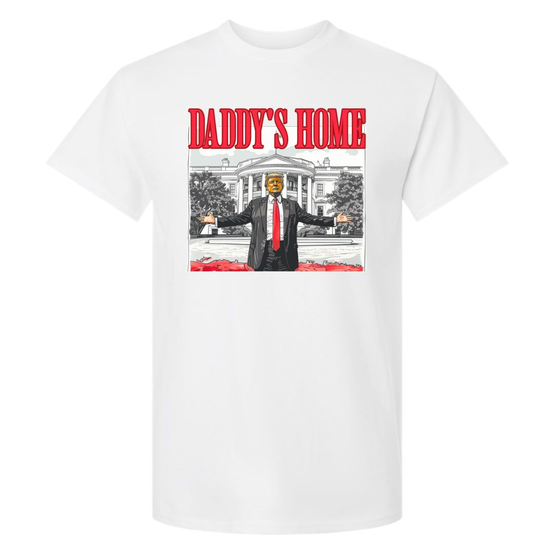 Daddy's Home Sweatshirt/T-shirt (Sublimation)