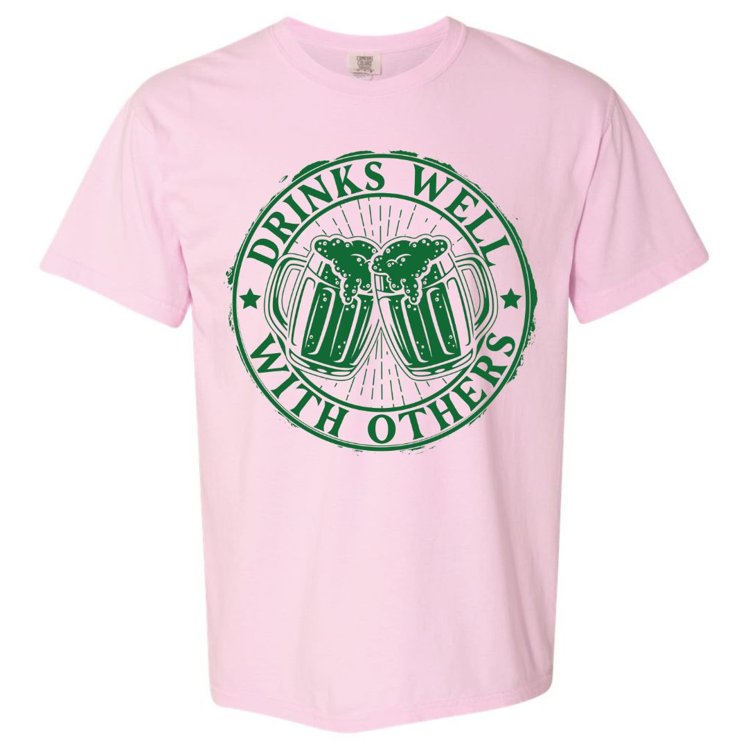 Drinks Well With Others T-shirt