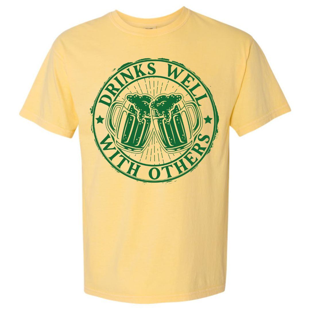 Drinks Well With Others T-shirt