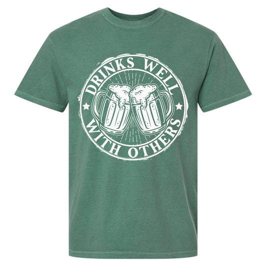 Drinks Well With Others T-shirt