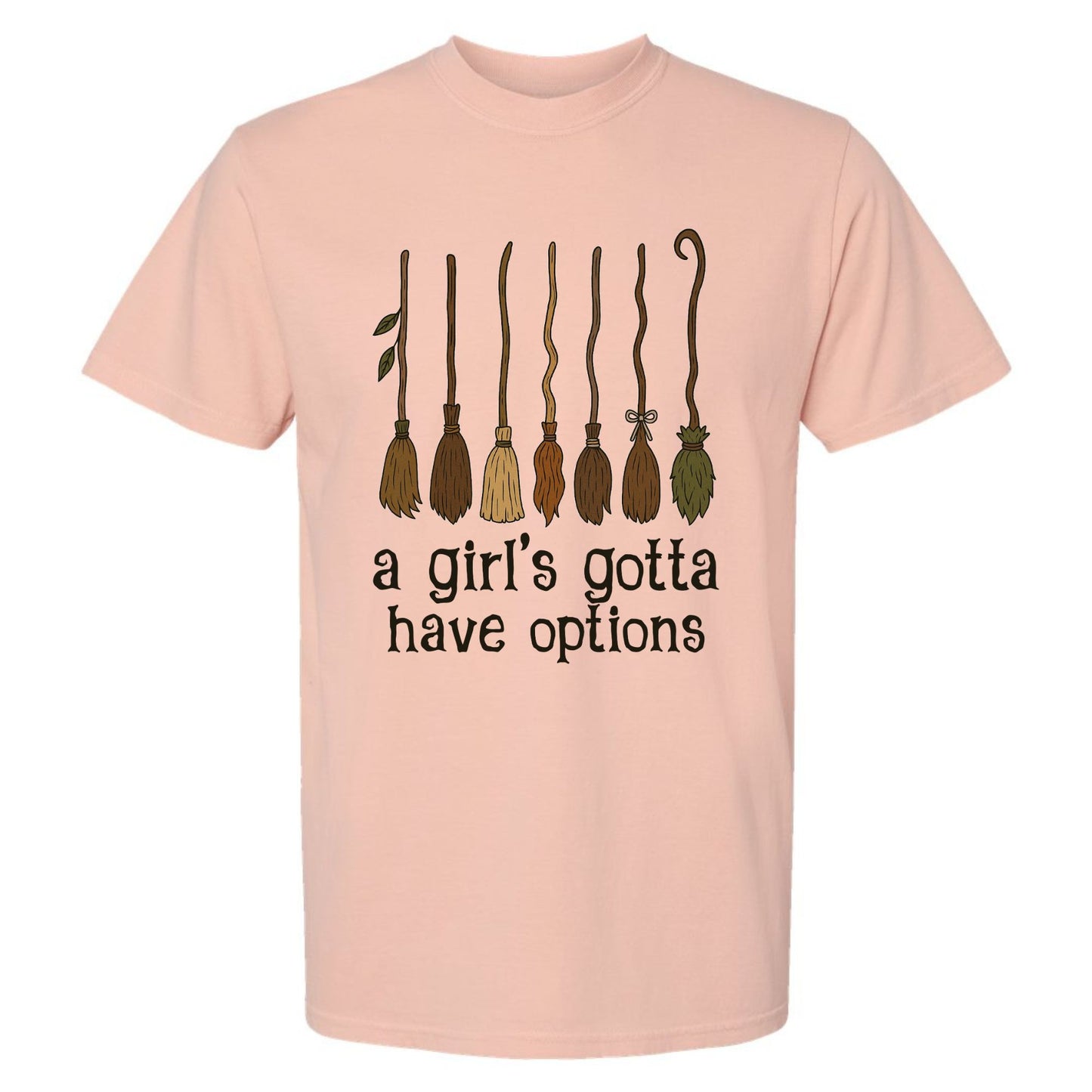 Gotta Have Options T-shirt