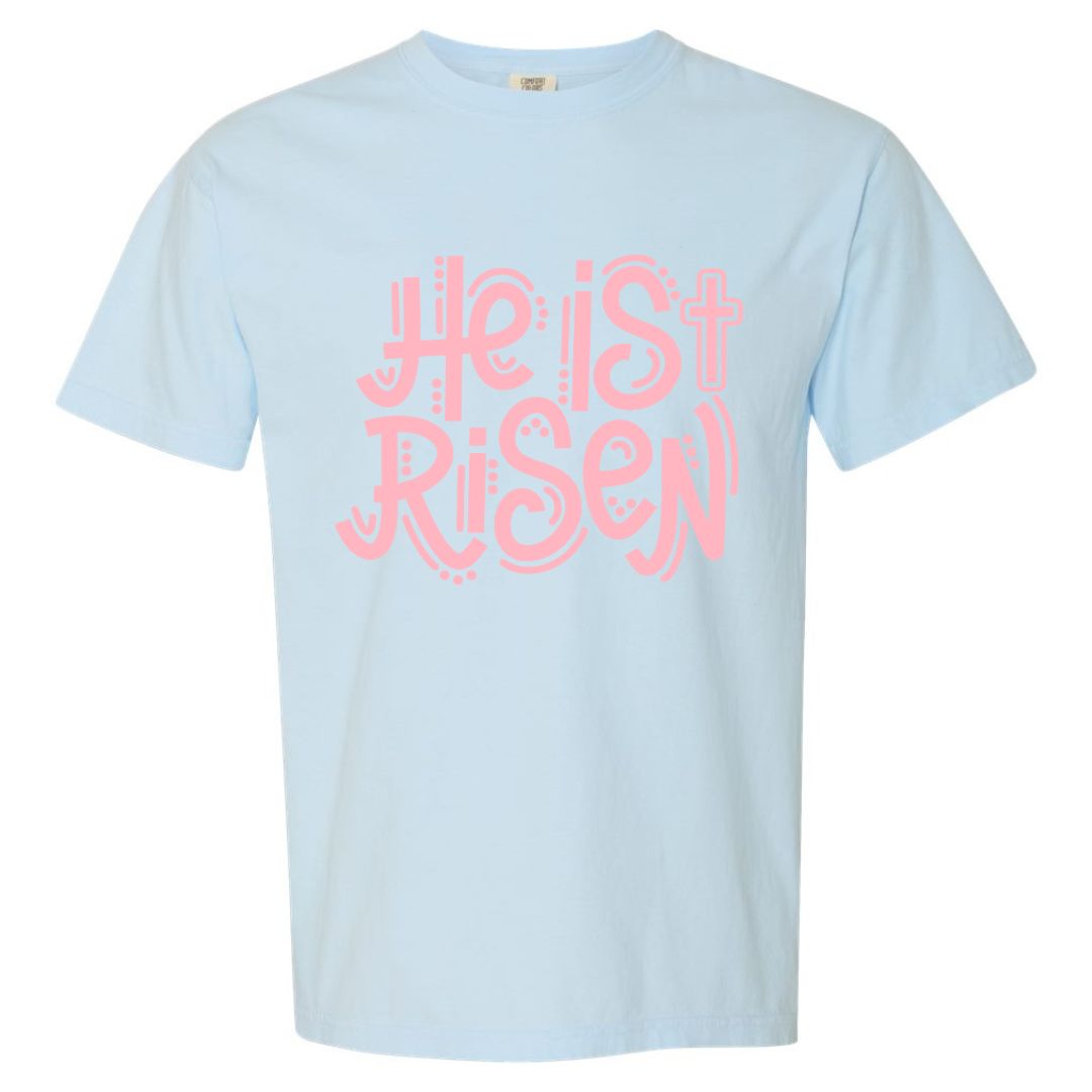 He Is Risen T-shirt