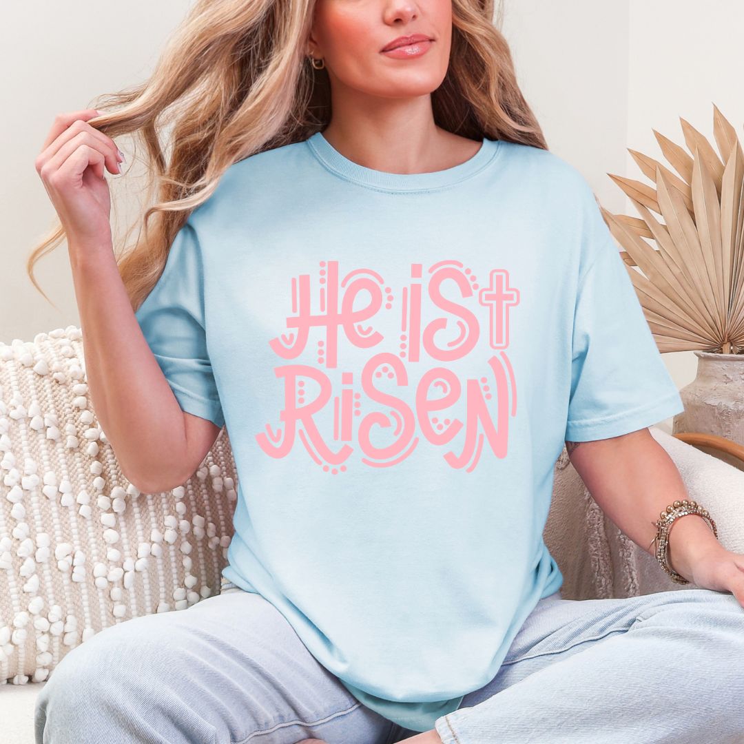 He Is Risen T-shirt