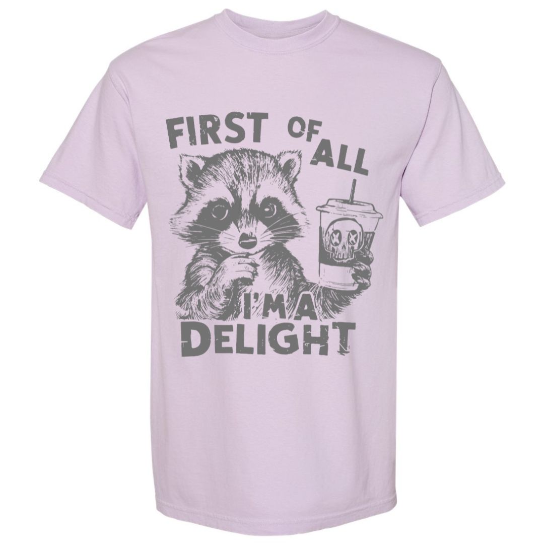 I'm A Delight Raccoon T-shirt