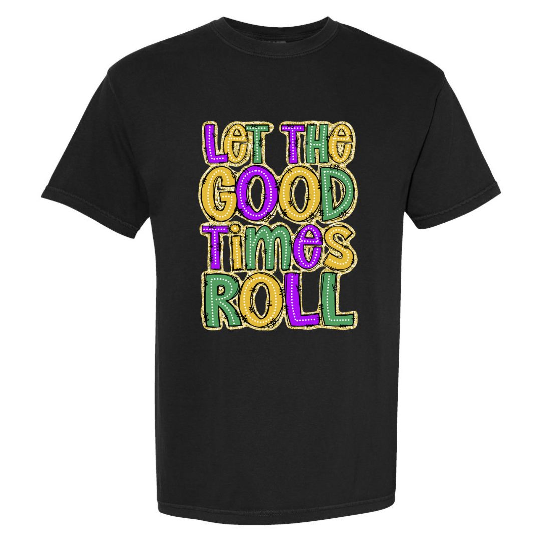 Let the Good Times Roll T-shirt