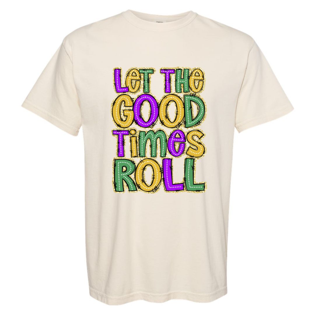 Let the Good Times Roll T-shirt