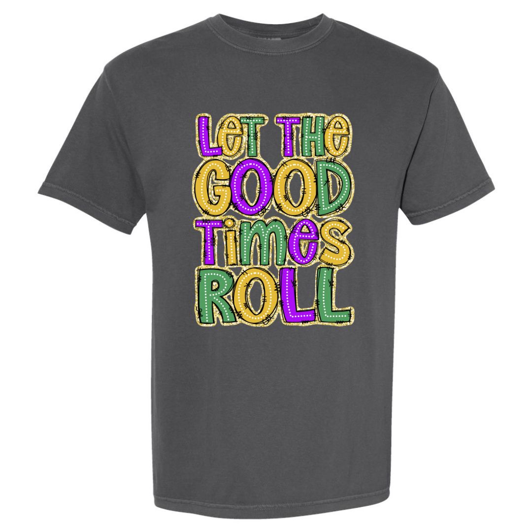Let the Good Times Roll T-shirt