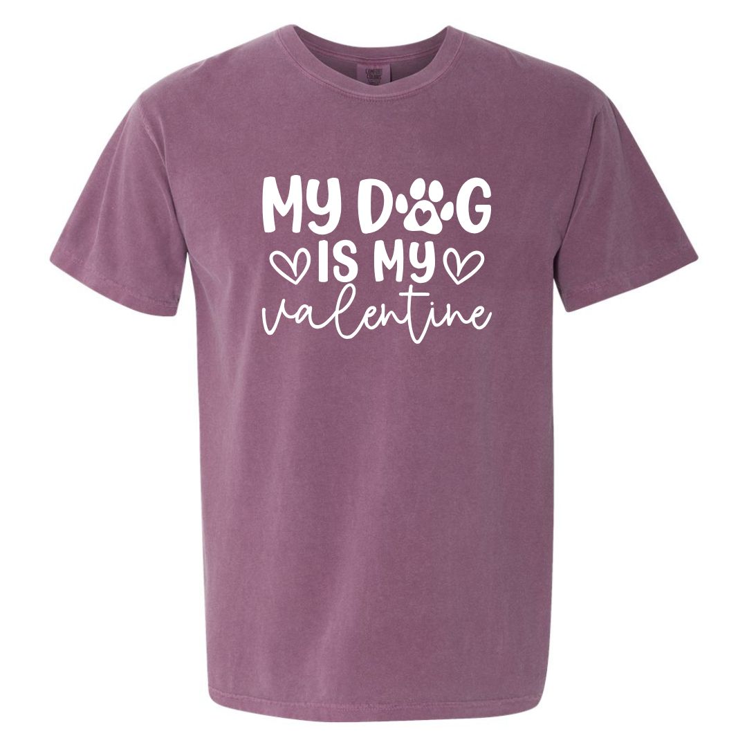 My Dog Is My Valentine T-shirt