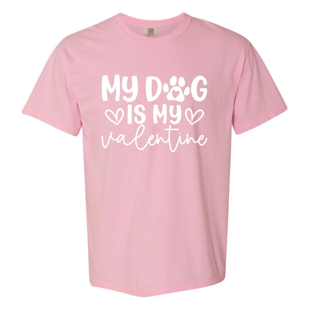 My Dog Is My Valentine T-shirt
