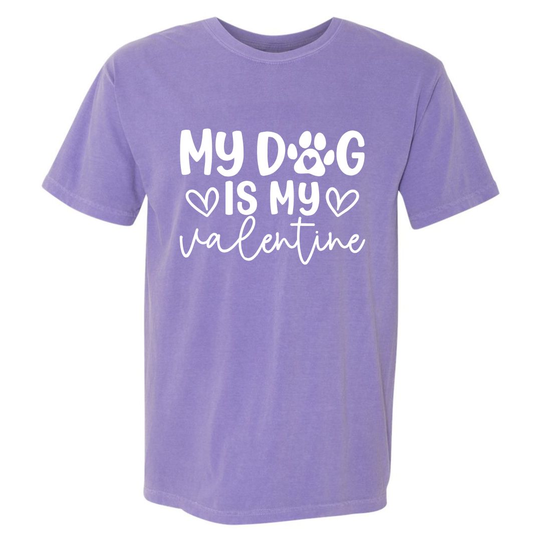 My Dog Is My Valentine T-shirt