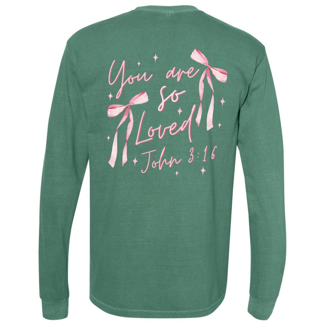 You Are So Loved T-shirt