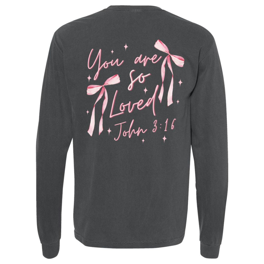 You Are So Loved T-shirt