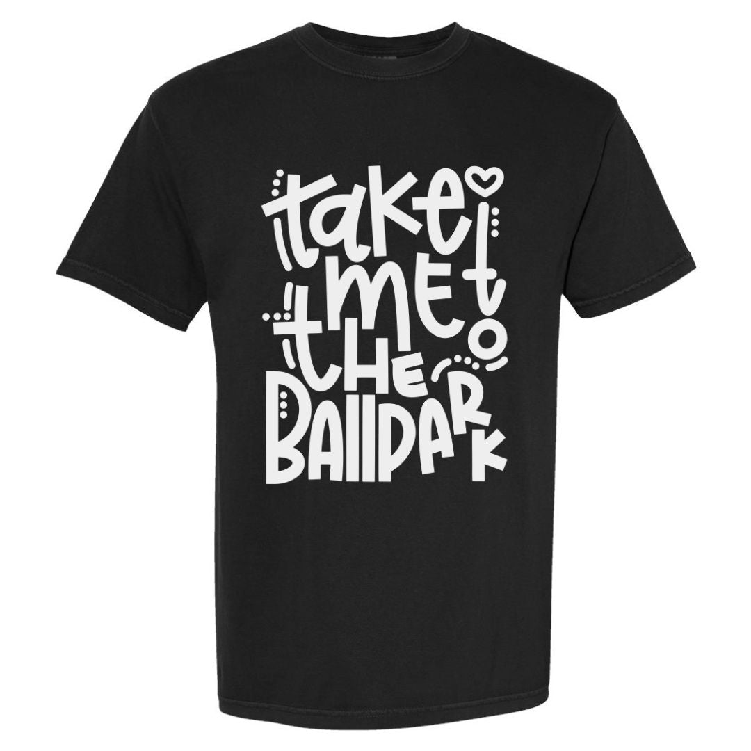 Take Me To The Ballpark CC T-shirt