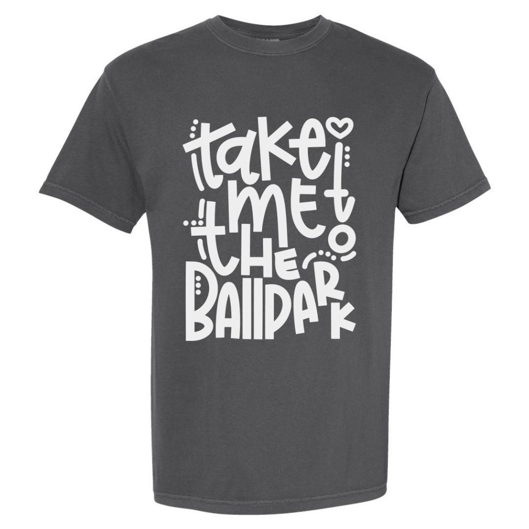 Take Me To The Ballpark CC T-shirt
