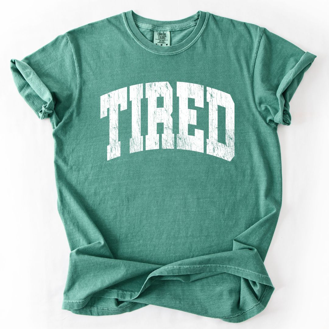 TIRED Comfort Colors T-shirt