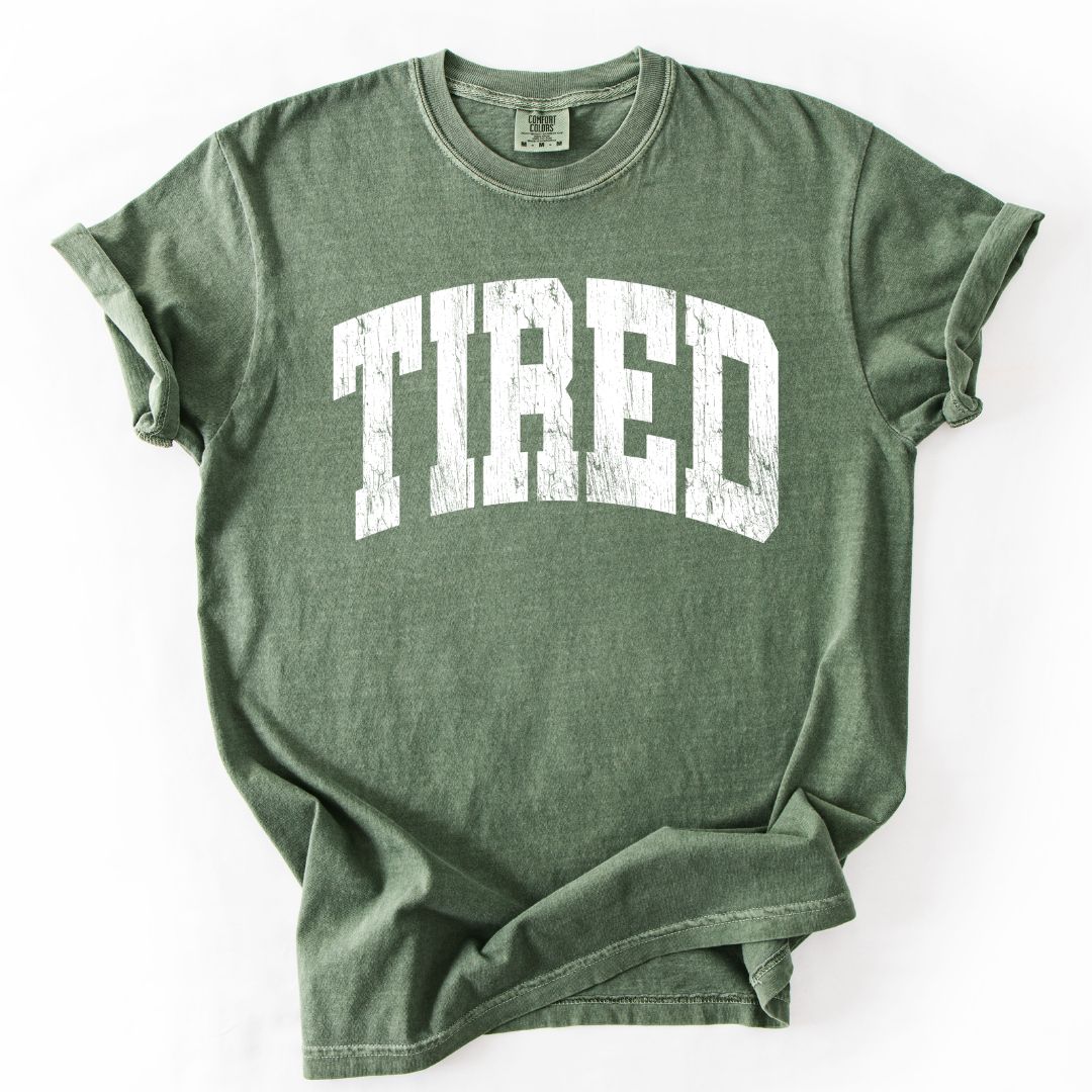 TIRED Comfort Colors T-shirt