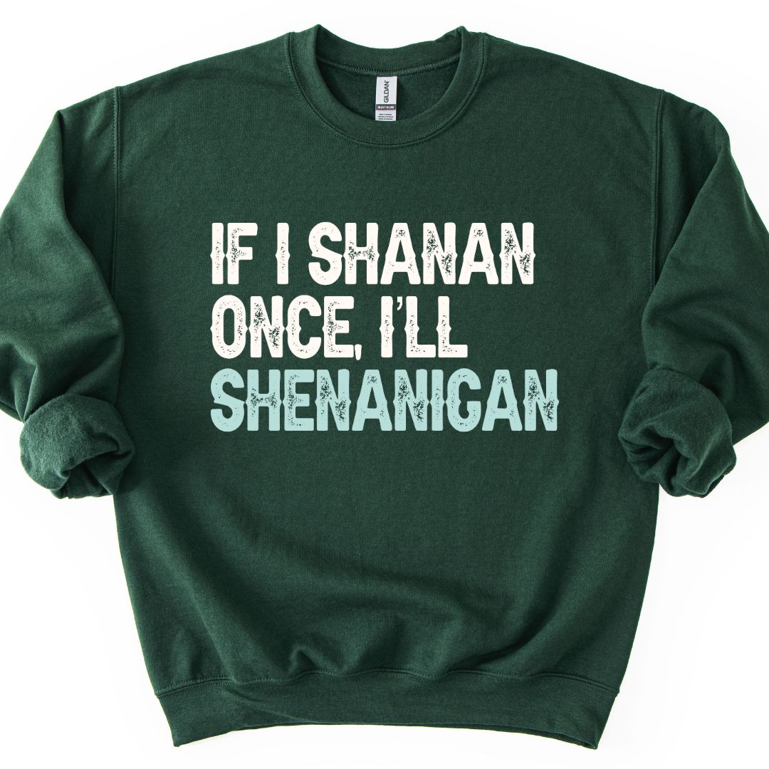 Shenan Once and Again T-shirt/Sweatshirt