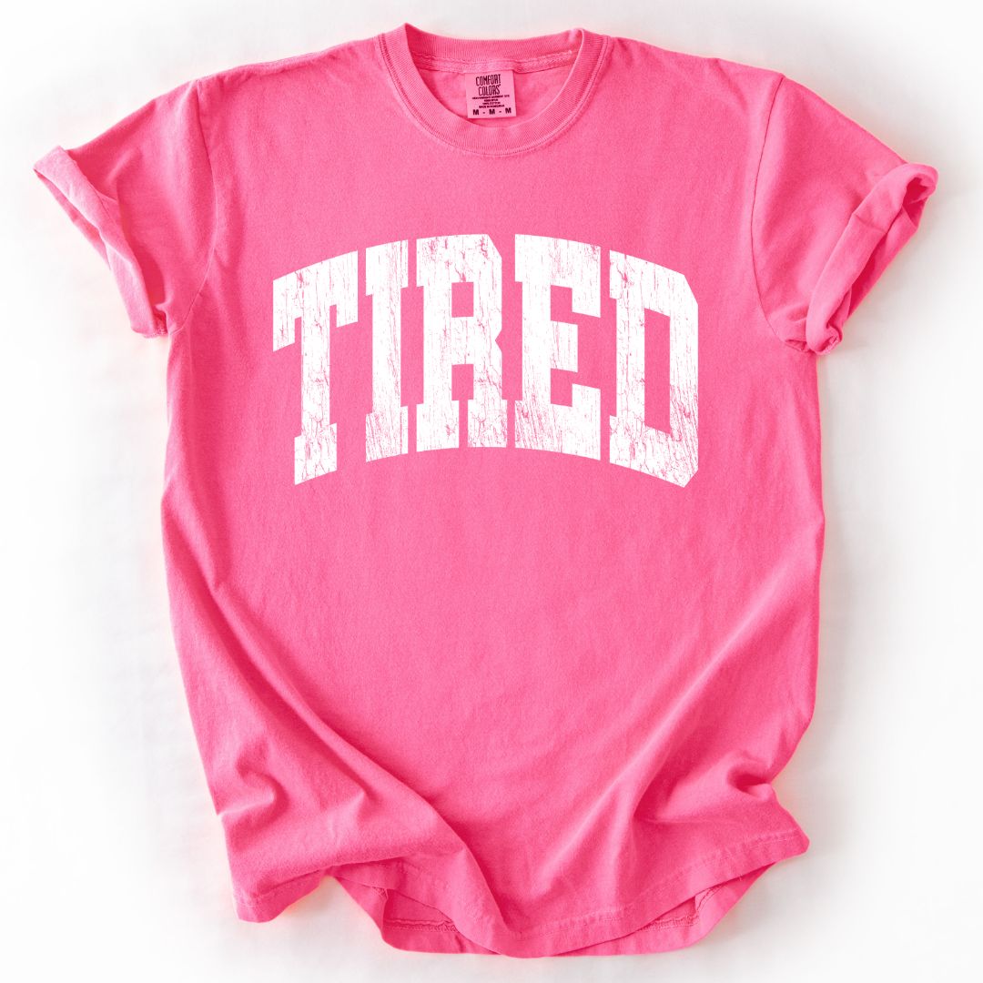 TIRED Comfort Colors T-shirt
