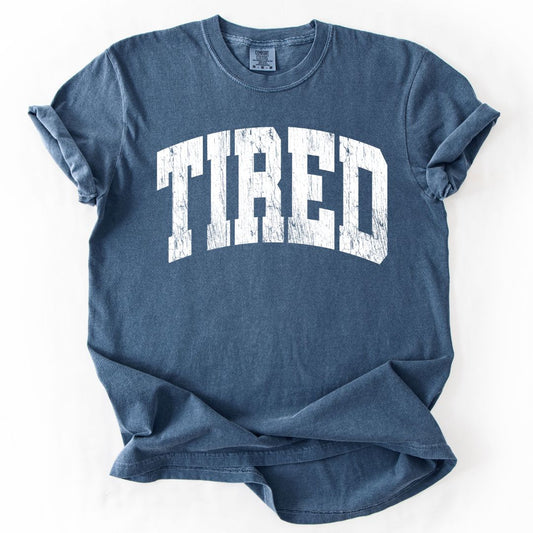 TIRED Comfort Colors T-shirt