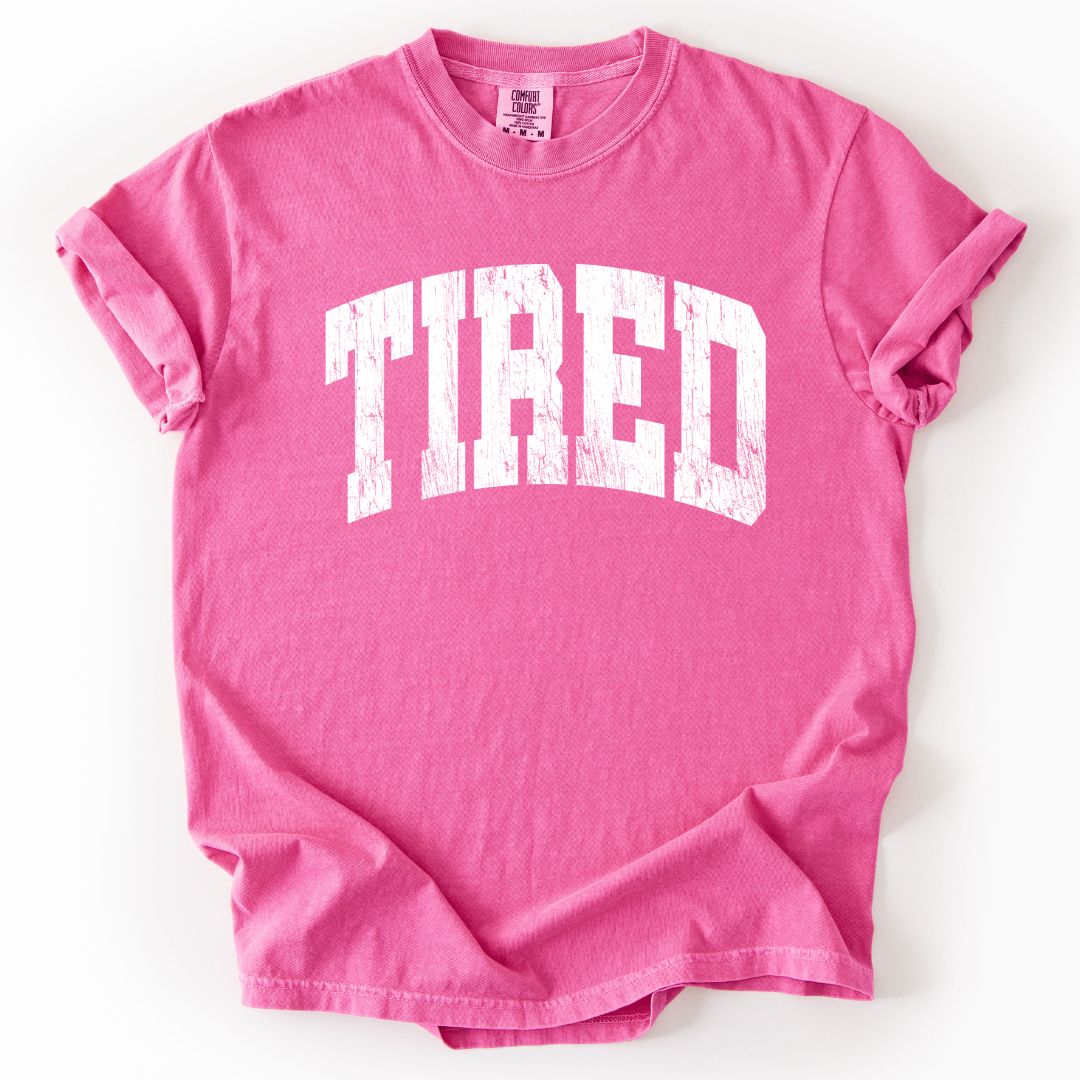TIRED Comfort Colors T-shirt