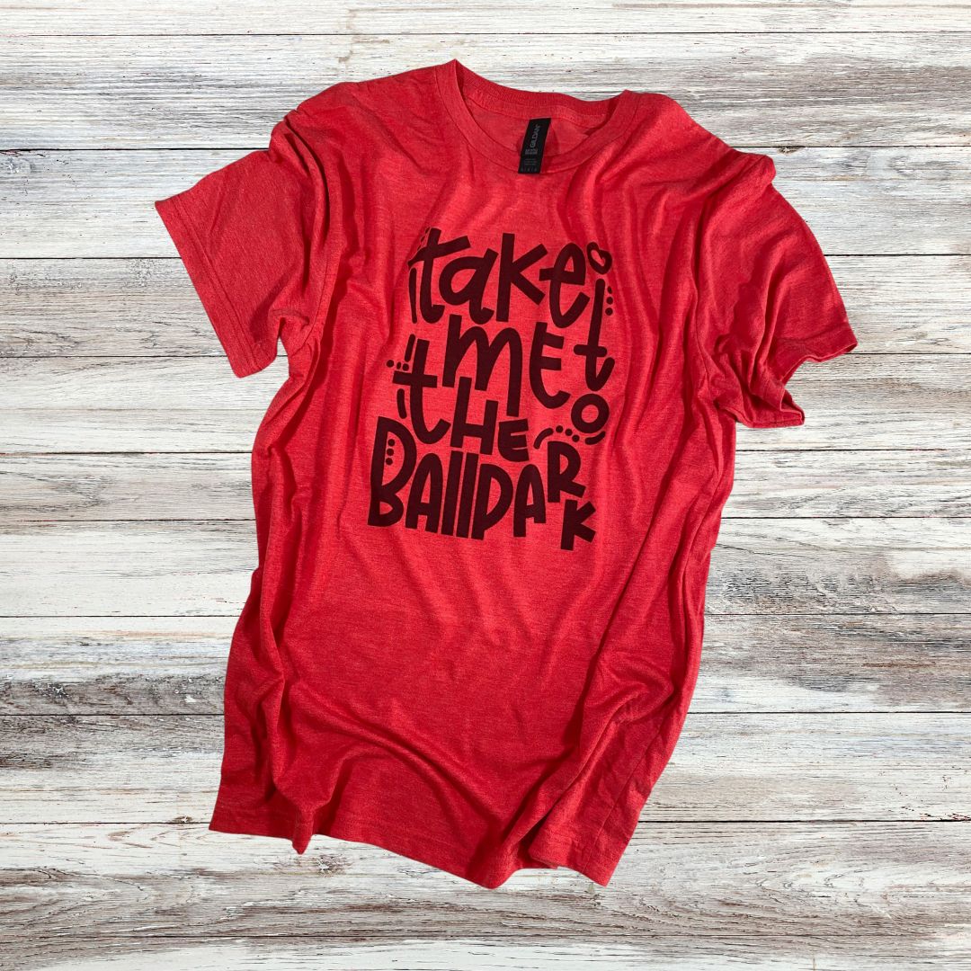 Take Me To The Ballpark T-shirt