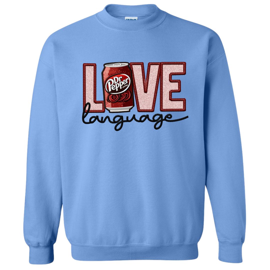 Dr Pepper Love Language Sweatshirt