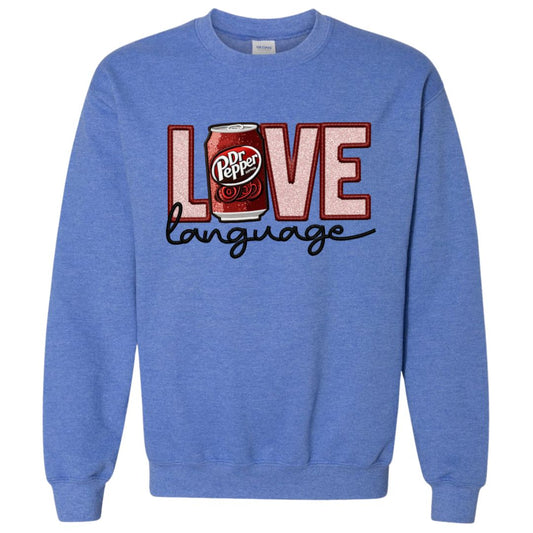 Dr Pepper Love Language Sweatshirt