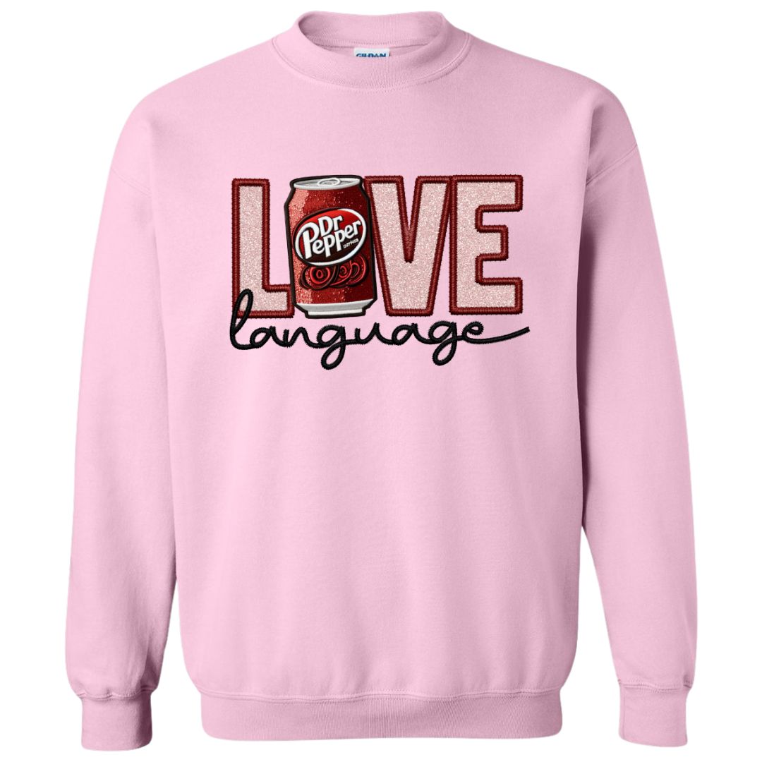 Dr Pepper Love Language Sweatshirt