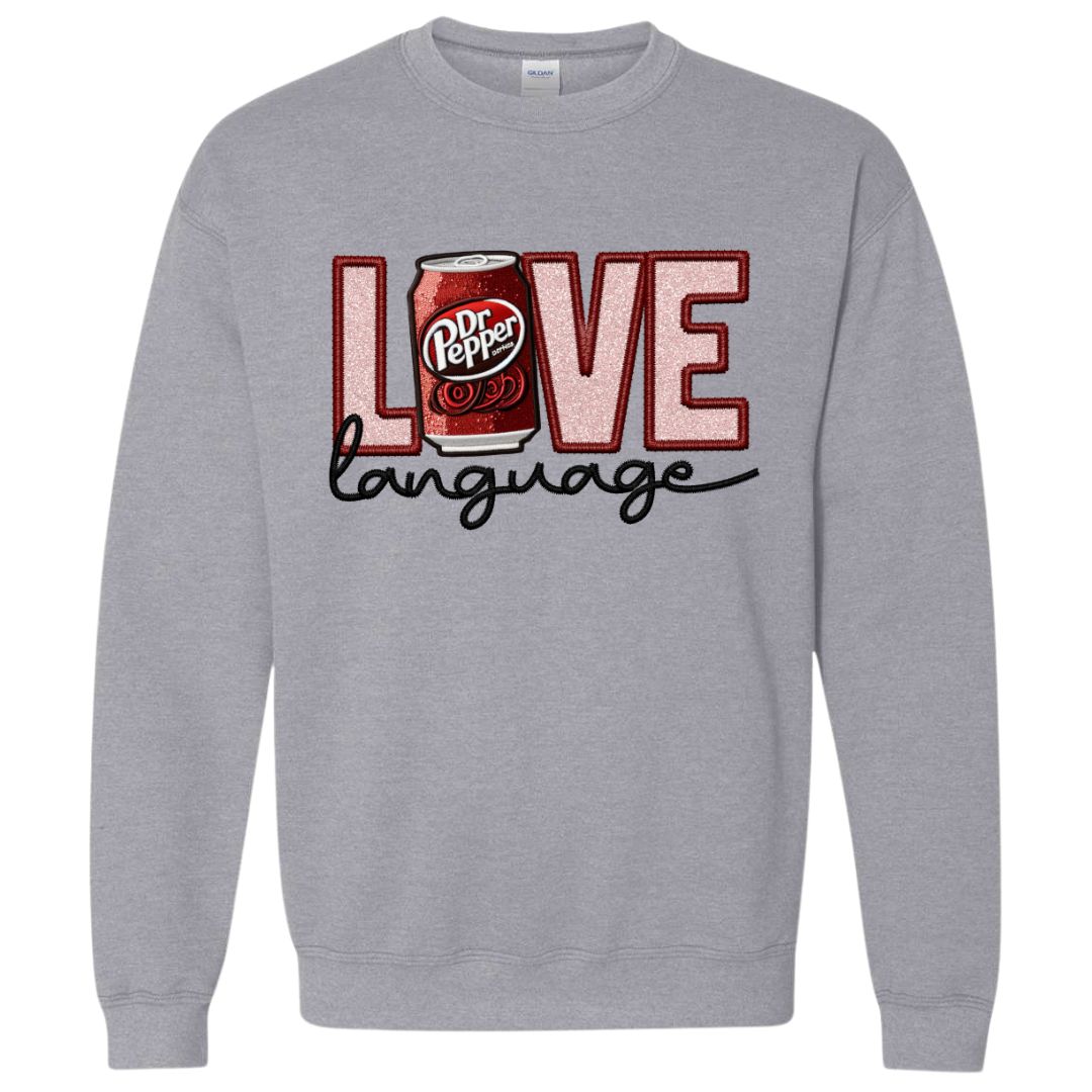 Dr Pepper Love Language Sweatshirt