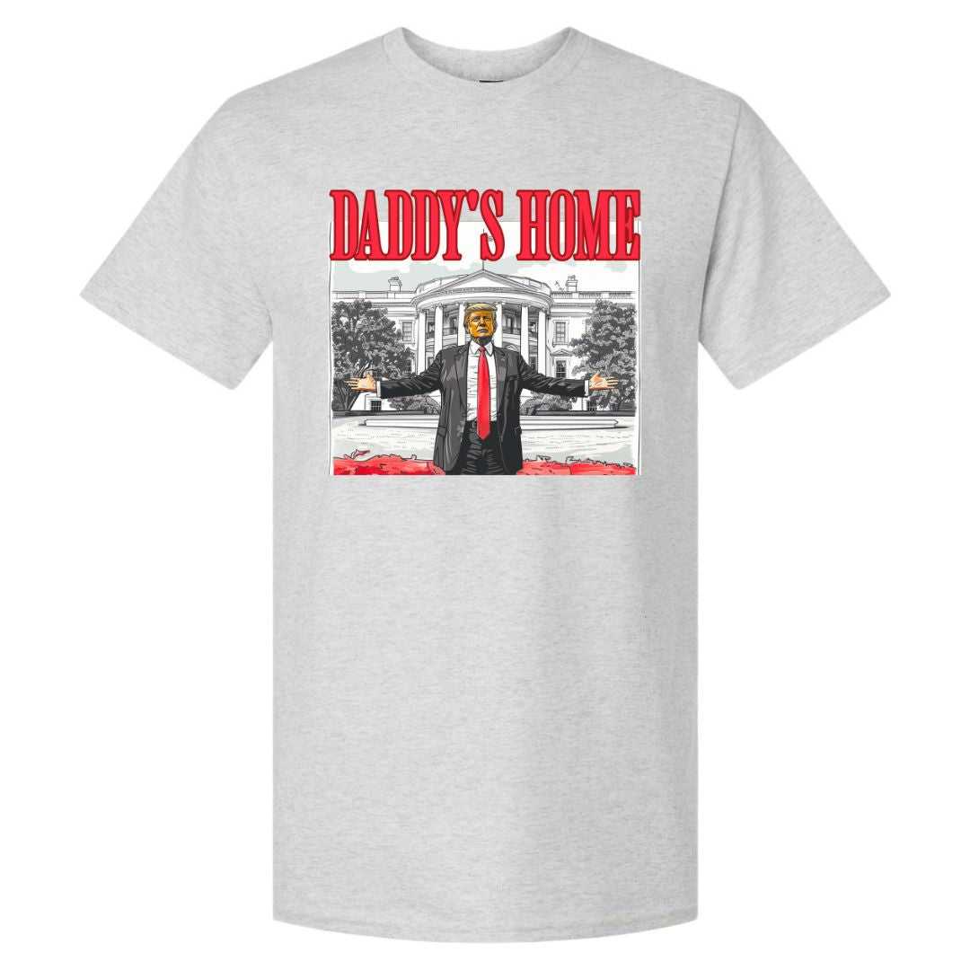 Daddy's Home Sweatshirt/T-shirt (Sublimation)