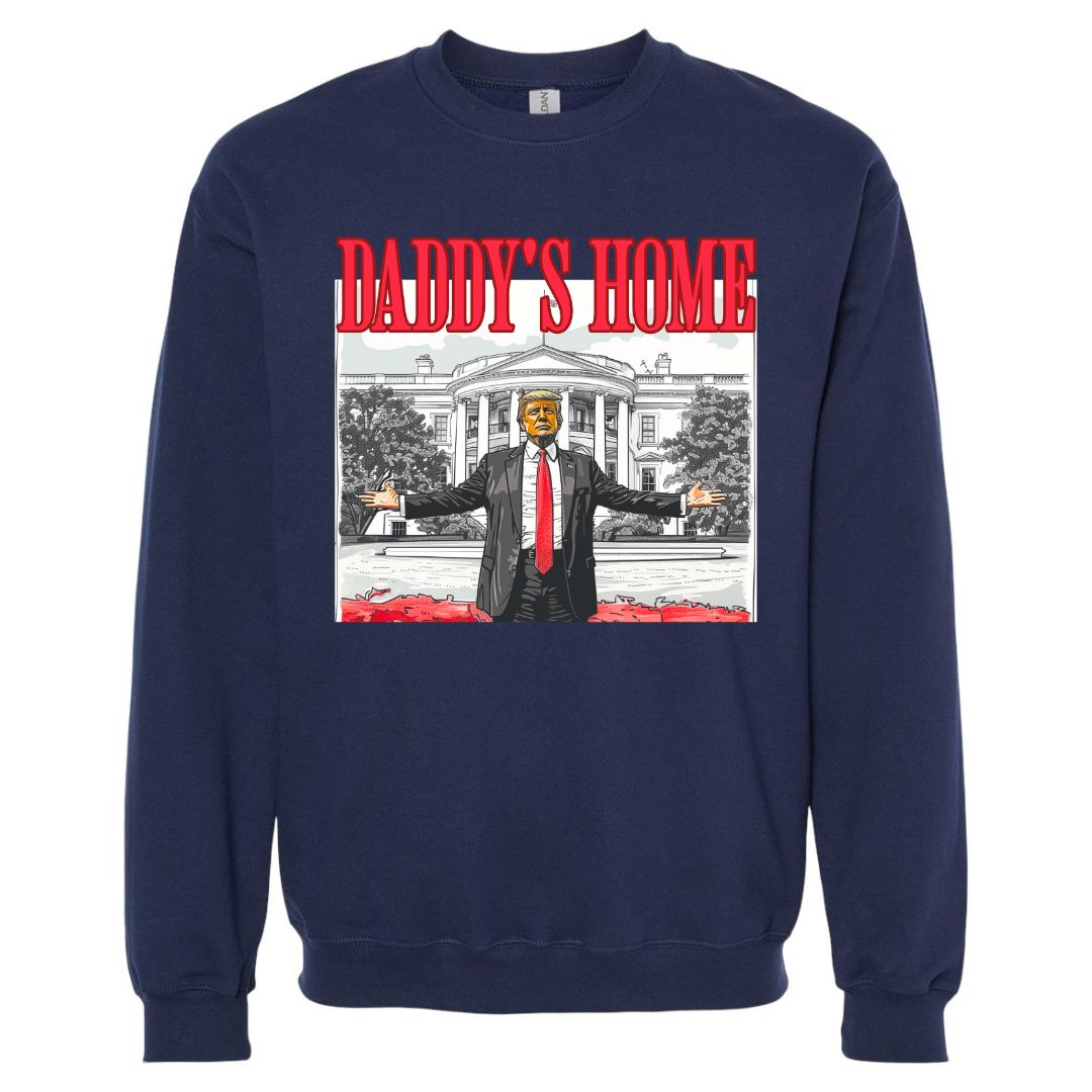 Daddy's Home Sweatshirt (Gildan Soft Style)