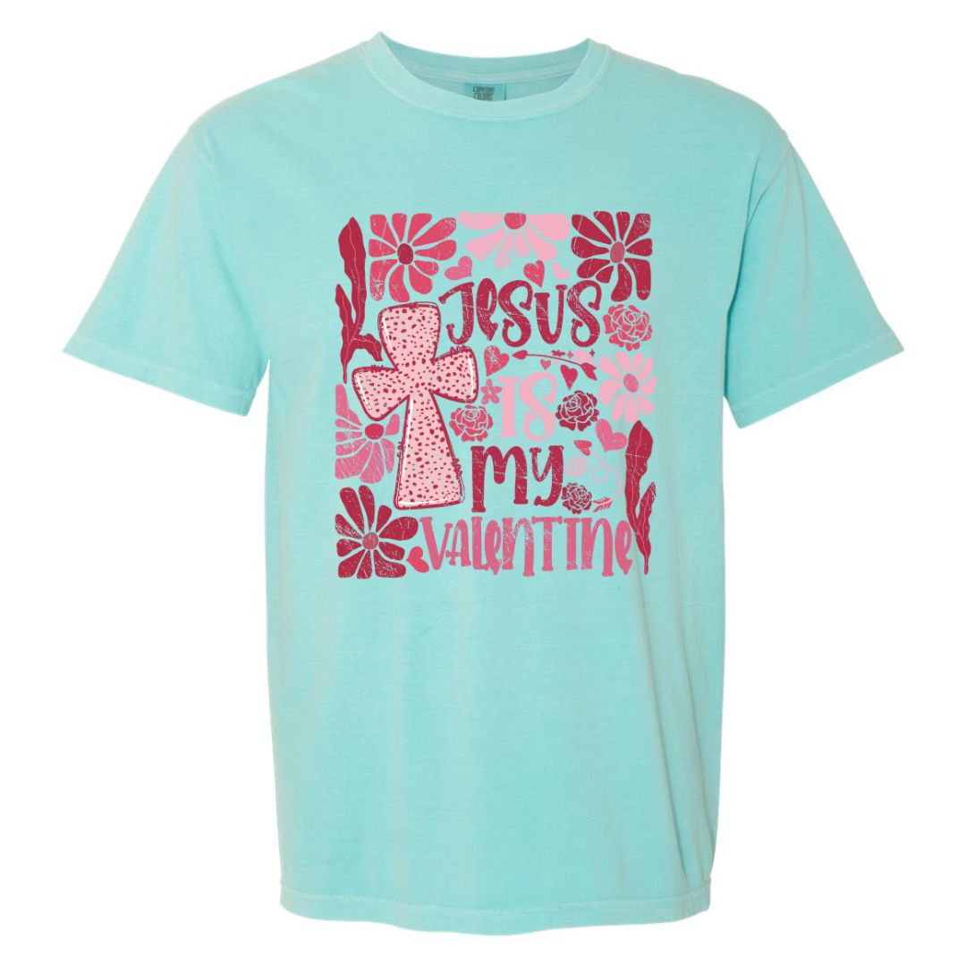 Jesus Is My Valentine T-shirt