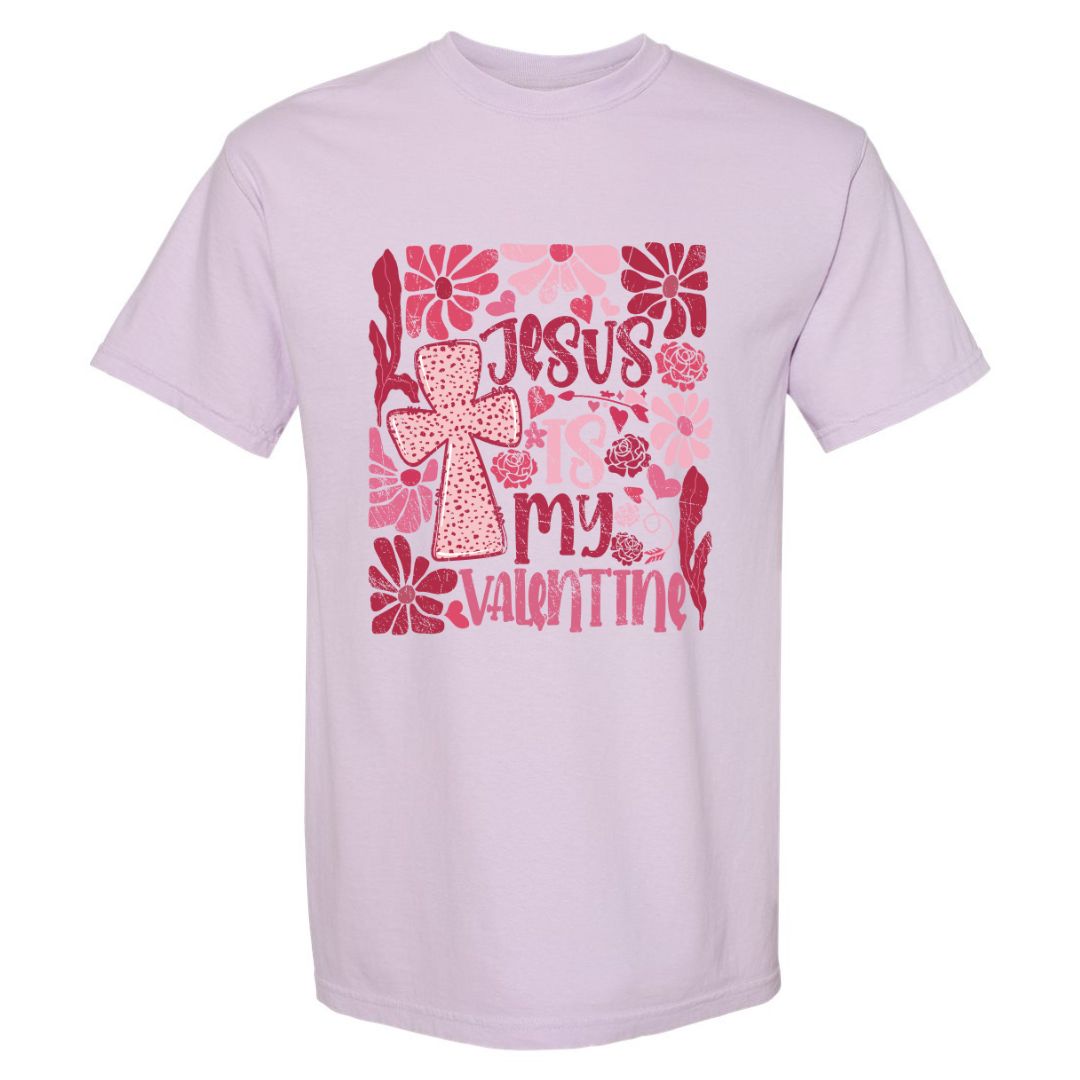 Jesus Is My Valentine T-shirt