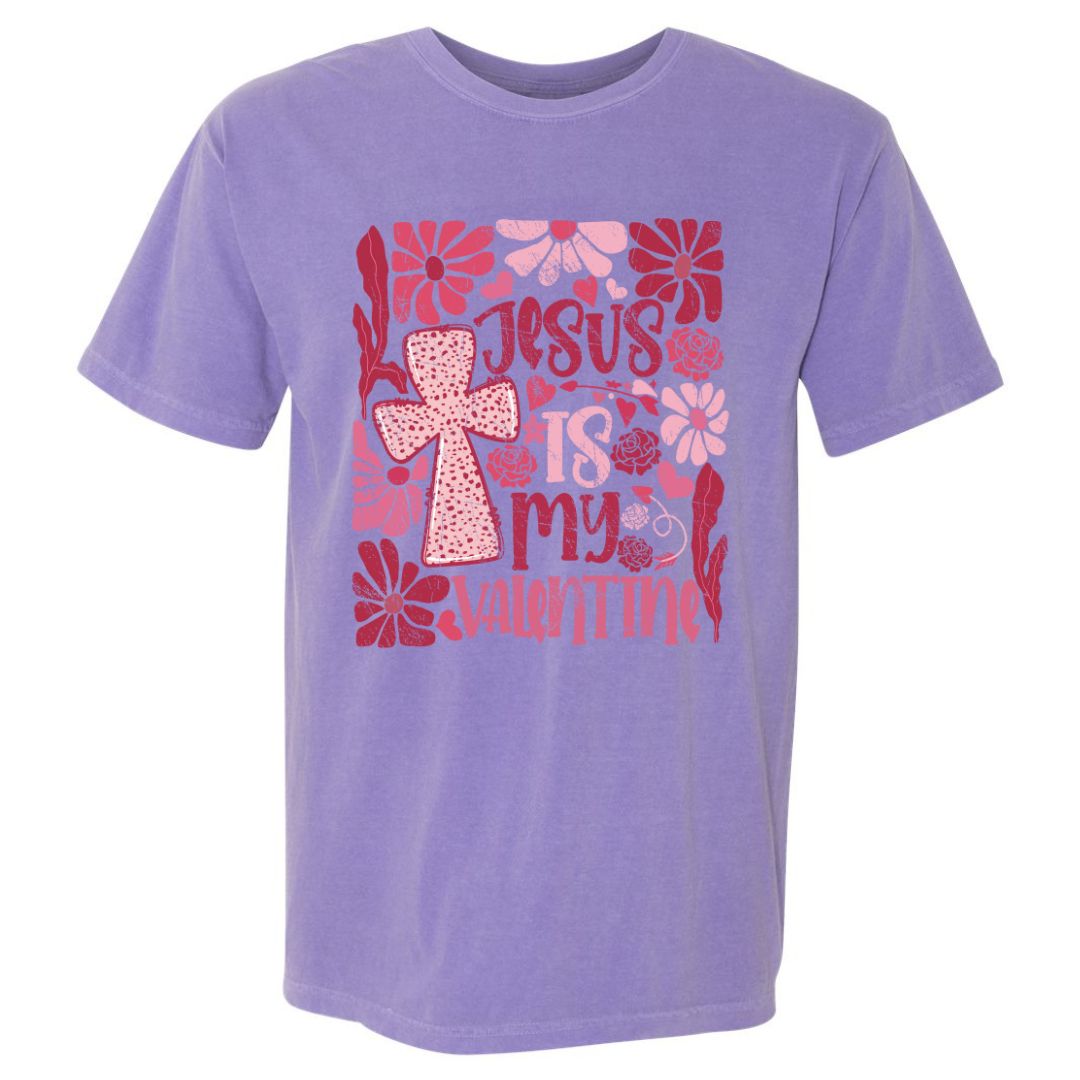 Jesus Is My Valentine T-shirt
