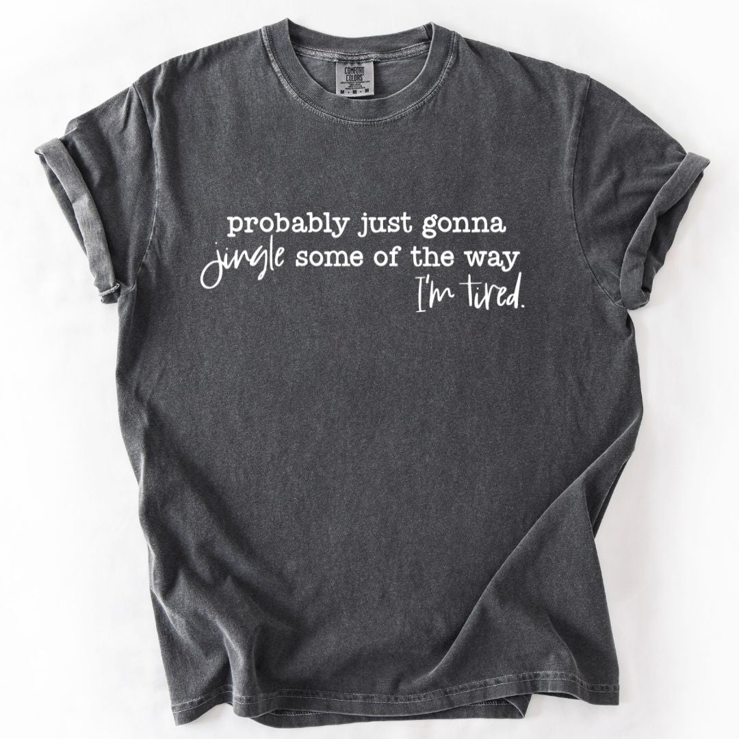 Jingle Some of the Way T-shirt