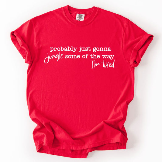 Jingle Some of the Way T-shirt