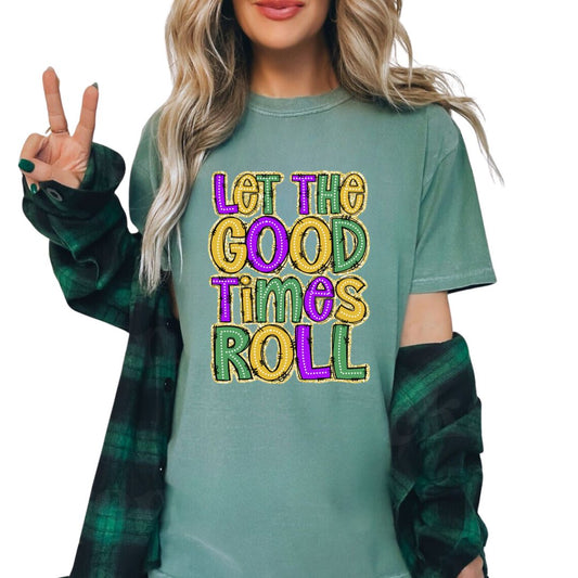Let the Good Times Roll T-shirt