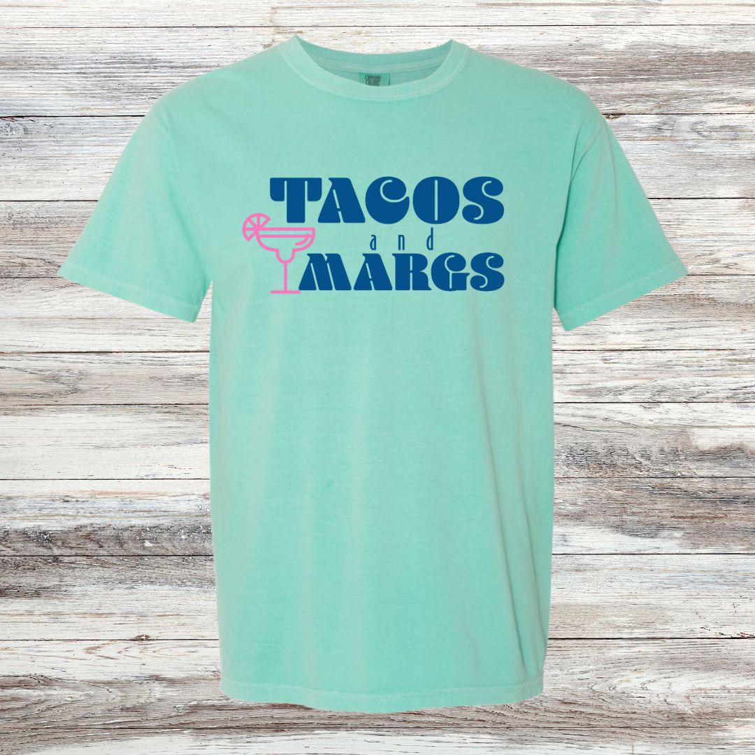 Tacos and Margs Tee